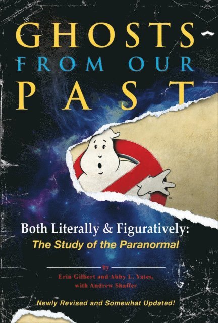 Erin Gilbert, Abby L Yates, Andrew Shaffer - Ghosts from Our Past, E-bok