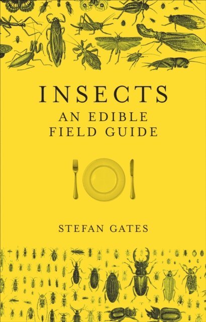 Stefan Gates - Insects, E-bok. Tillgänglighet: Lägg i varukorg