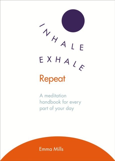 Emma Mills - Inhale · Exhale · Repeat, E-bok