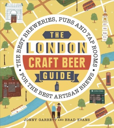 Jonny Garrett, Brad Evans - London Craft Beer Guide, E-bok