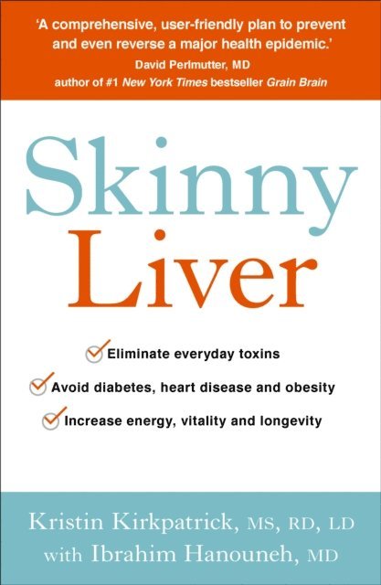 Kristin Kirkpatrick, Ibrahim Hanouneh - Skinny Liver, E-bok