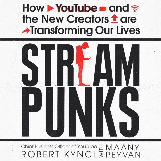 Maany Peyvan, Robert Kyncl - Streampunks, Ljudbok