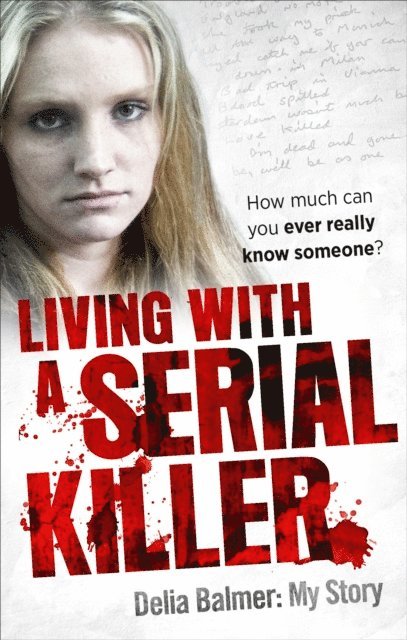 Delia Balmer - Living With a Serial Killer, E-bok. Tillgänglighet: Lägg i varukorg