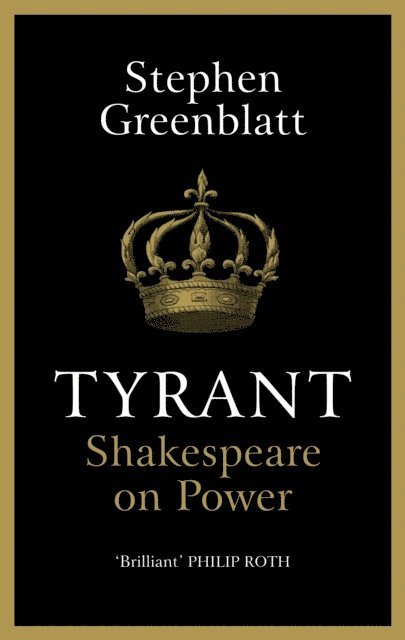 Stephen Greenblatt - Tyrant, E-bok