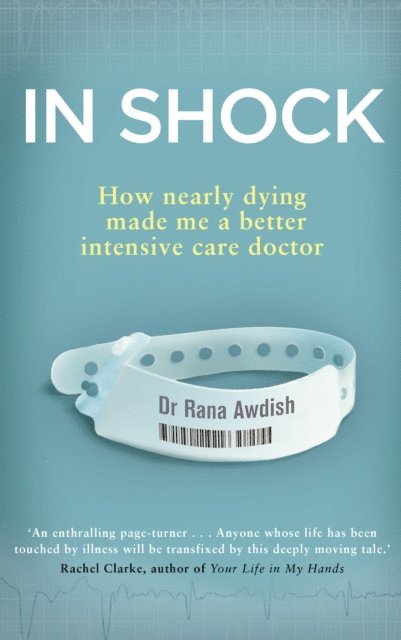 Rana Awdish - In Shock, E-bok