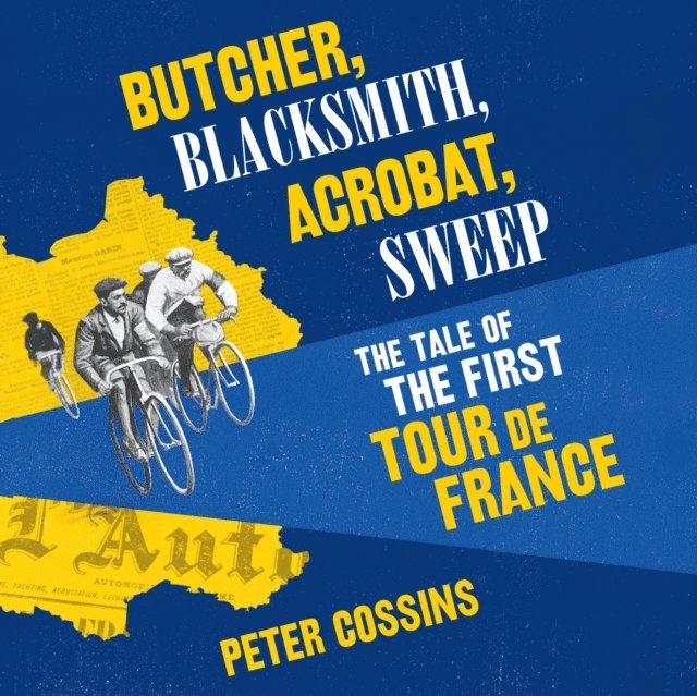Peter Cossins - Butcher, Blacksmith, Acrobat, Sweep, Ljudbok