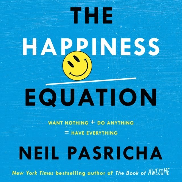 Neil Pasricha - Happiness Equation, Ljudbok