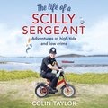 Life of a Scilly Sergeant