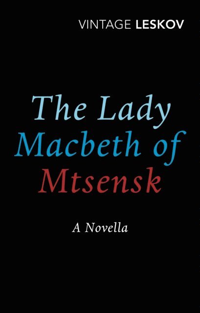 Nikolai Leskov - Lady Macbeth of Mtsensk, E-bok