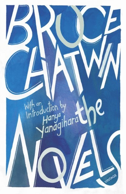 Bruce Chatwin - Novels, E-bok