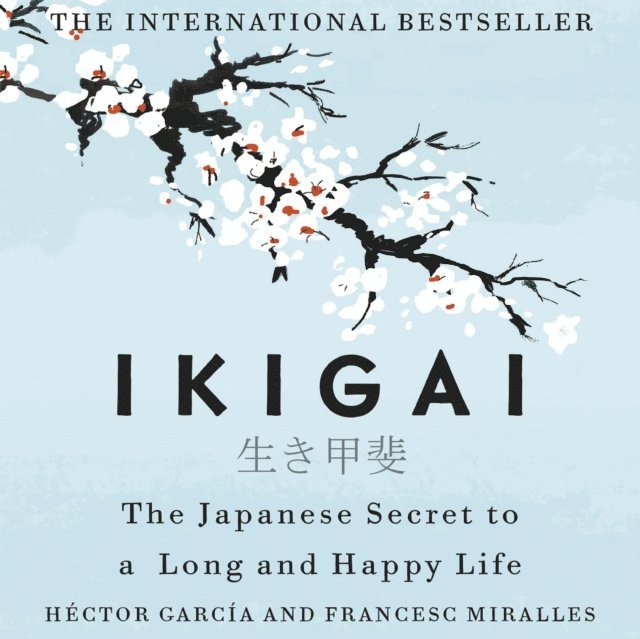 Francesc Miralles, Hector Garcia - Ikigai, Ljudbok