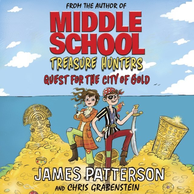 James Patterson - Treasure Hunters: Quest for the City of Gold, Ljudbok