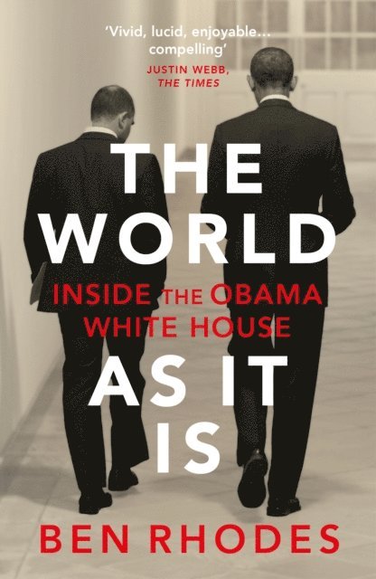 Ben Rhodes - World As It Is, E-bok