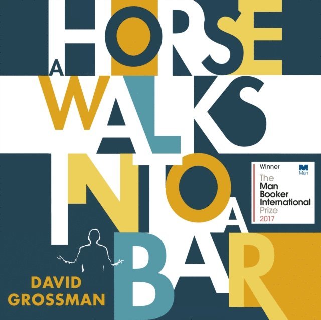 David Grossman - Horse Walks into a Bar, Ljudbok