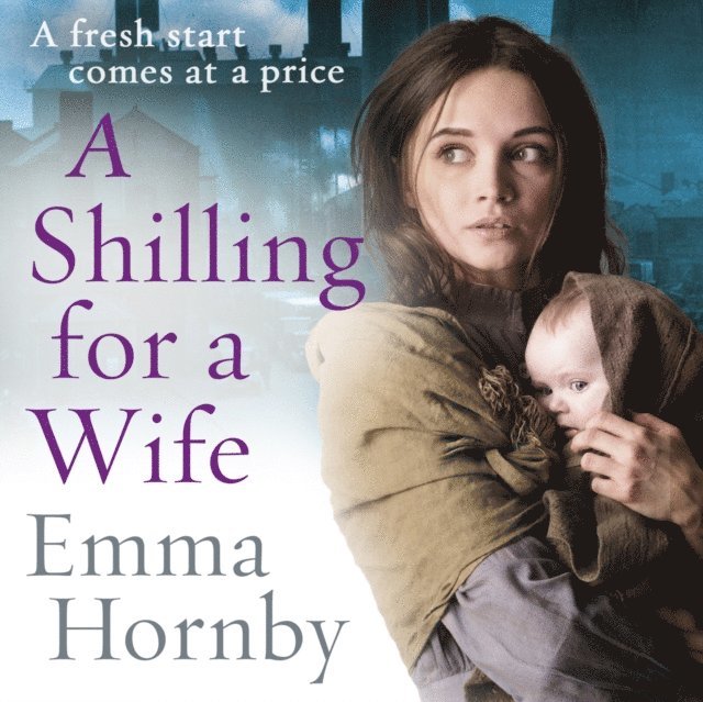 Emma Hornby - Shilling for a Wife, Ljudbok