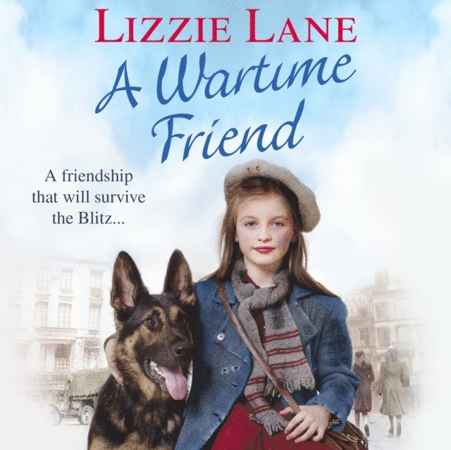 Lizzie Lane - Wartime Friend, Ljudbok