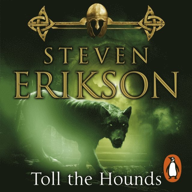 Steven Erikson - Toll The Hounds, Ljudbok