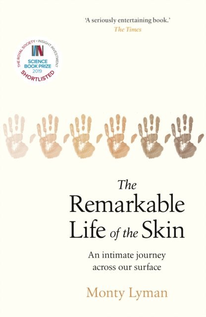 Monty Lyman - Remarkable Life of the Skin, E-bok