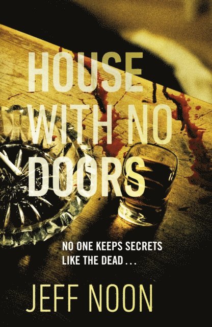 Jeff Noon - House with No Doors, E-bok