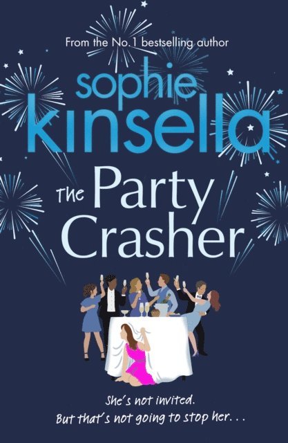 Sophie Kinsella - Party Crasher, E-bok