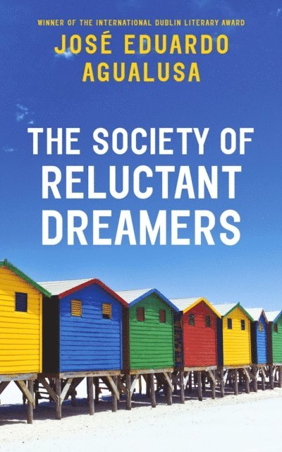 José Eduardo Agualusa - Society of Reluctant Dreamers, E-bok