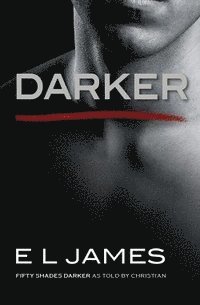 E L James - Darker, E-bok