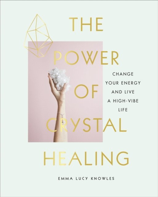 Emma Lucy Knowles - Power of Crystal Healing, E-bok