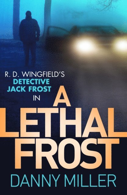 Danny Miller - Lethal Frost, E-bok