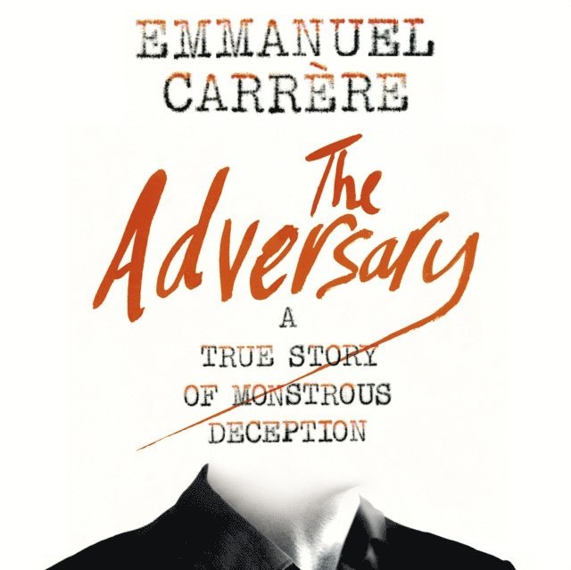 Emmanuel Carrere - Adversary, Ljudbok