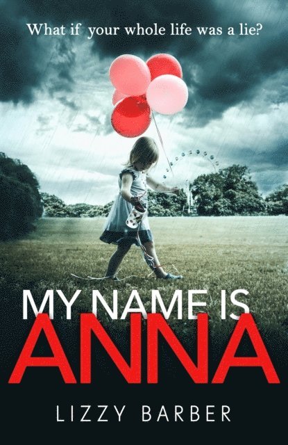 Lizzy Barber - My Name is Anna, E-bok