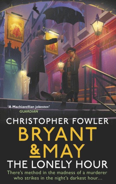 Christopher Fowler - Bryant & May - The Lonely Hour, E-bok