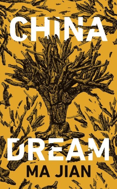 Ma Jian - China Dream, E-bok