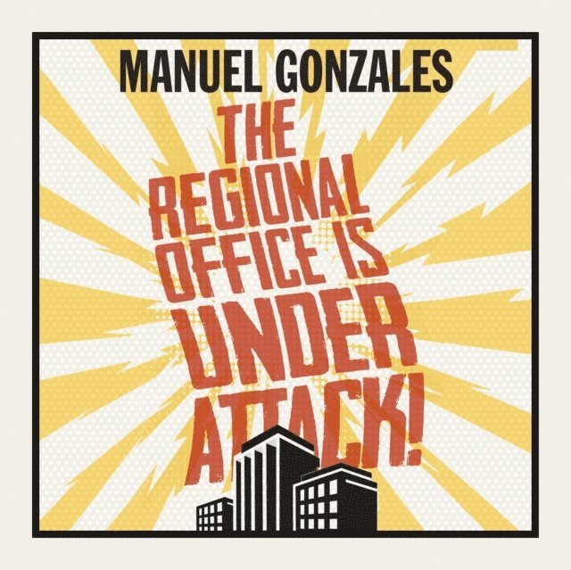Manuel Gonzales - Regional Office is Under Attack!, Ljudbok