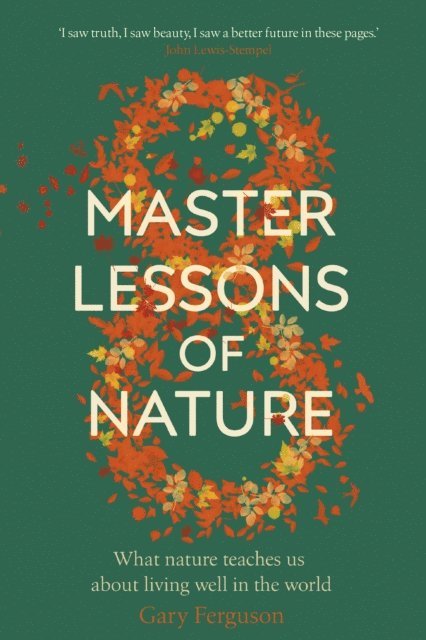 Gary Ferguson - Eight Master Lessons of Nature, E-bok