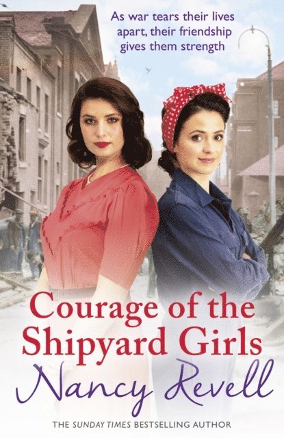 Nancy Revell - Courage of the Shipyard Girls, E-bok