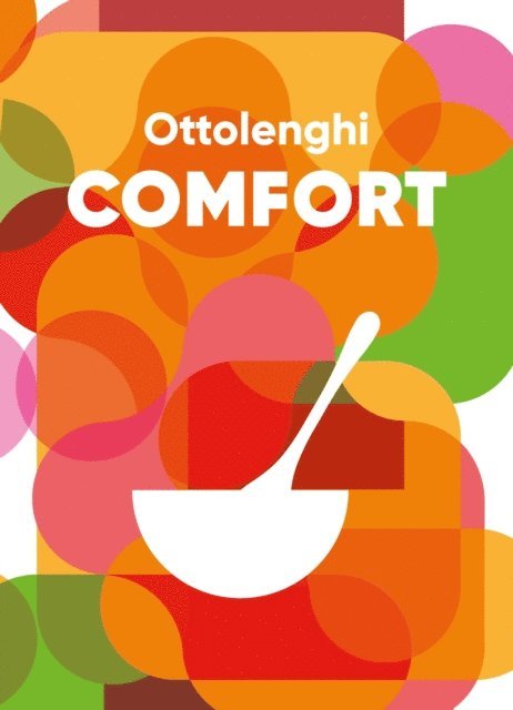 Yotam Ottolenghi, Helen Goh - Ottolenghi COMFORT, E-bok