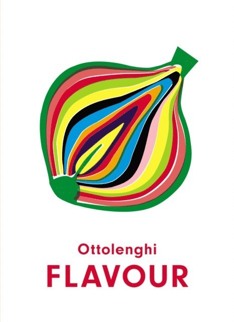 Yotam Ottolenghi, Ixta Belfrage - Ottolenghi FLAVOUR, E-bok