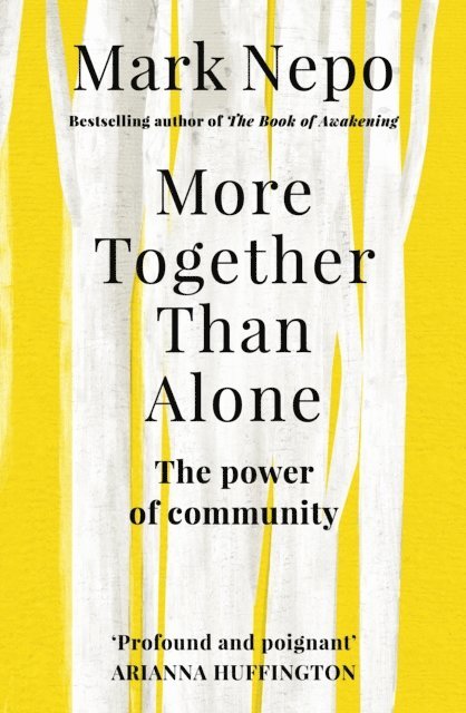 Mark Nepo - More Together Than Alone, E-bok
