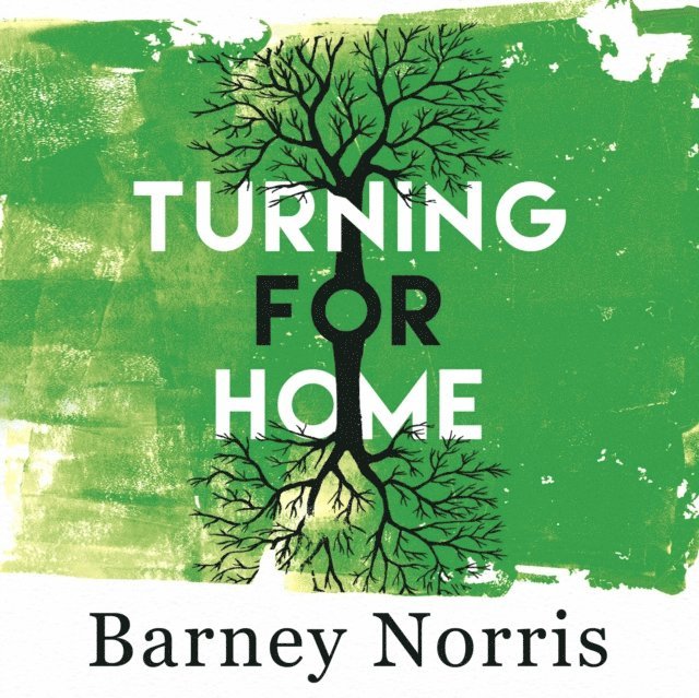 Barney Norris - Turning for Home, Ljudbok