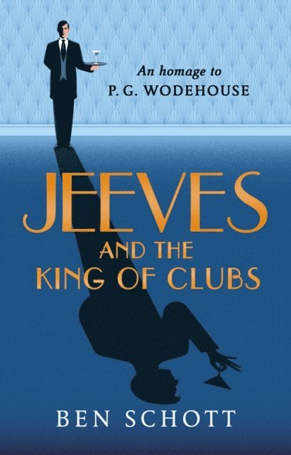 Ben Schott - Jeeves and the King of Clubs, E-bok