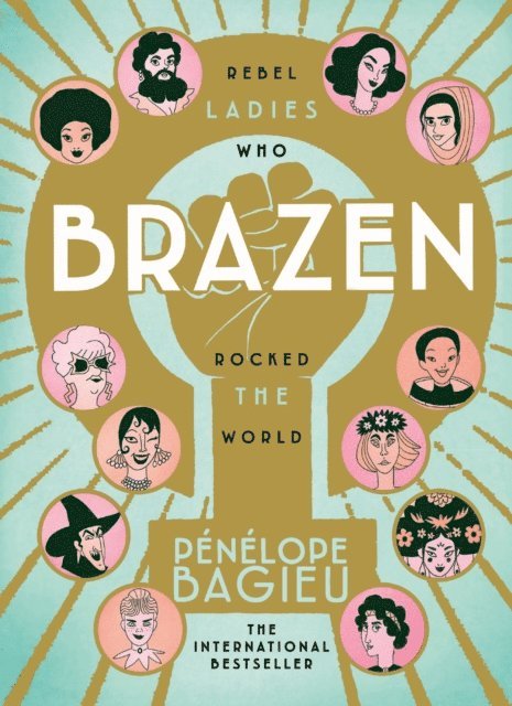Pénélope Bagieu - Brazen, E-bok