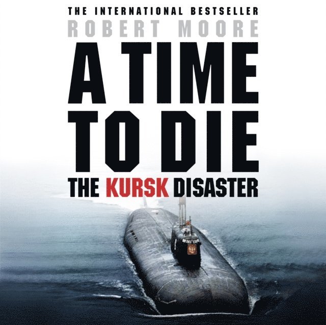 Robert Moore - Kursk, Ljudbok