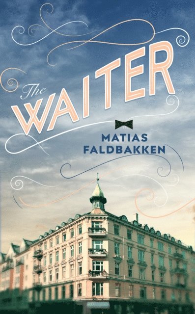 Matias Faldbakken - Waiter, E-bok