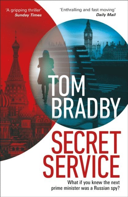Tom Bradby - Secret Service, E-bok