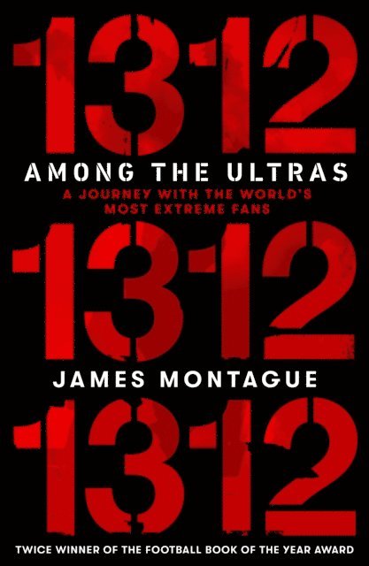 James Montague - 1312: Among the Ultras, E-bok