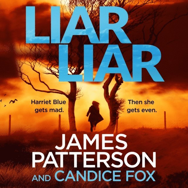 Candice Fox, James Patterson - Liar Liar, Ljudbok