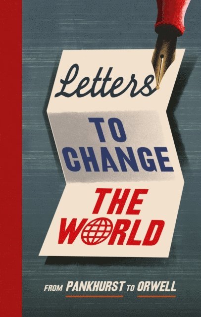 Travis Elborough - Letters to Change the World, E-bok