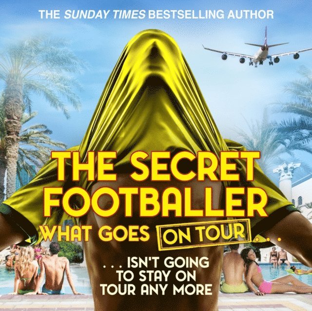 The Secret Footballer - Secret Footballer: What Goes on Tour, Ljudbok