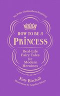 How to be a Princess