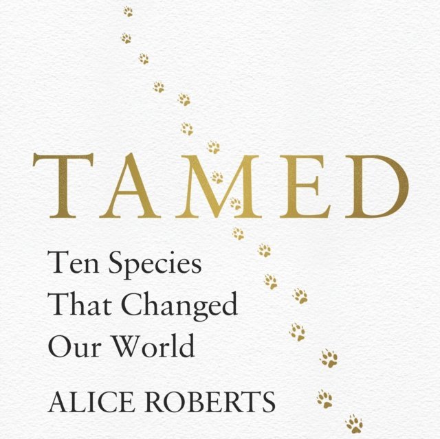 Alice Roberts - Tamed, Ljudbok